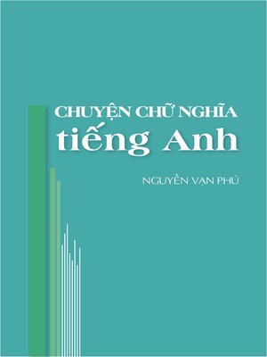 cover image of Chuyện Chữ & Nghĩa